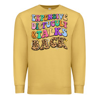 Antique Gold expensive diffucult and talks back Premium Sweatshirt - MaliasSmallBusiness