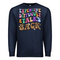 Navy expensive diffucult and talks back Premium Sweatshirt - MaliasSmallBusiness