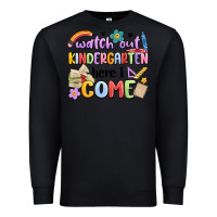 Black watch out kindergarten here i come Premium Sweatshirt - MaliasSmallBusiness
