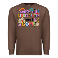 Chestnut watch out kindergarten here i come Premium Sweatshirt - MaliasSmallBusiness
