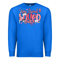 True Royal one loved nurse valentine's day Premium Sweatshirt - MaliasSmallBusiness