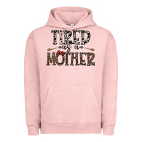 Pigment Salmon tired as a mother Urban Hoodie - CowhideDigitalArt