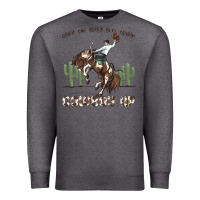 Charcoal Heather when the going gets tough cowboy up Premium Sweatshirt - MaliasSmallBusiness