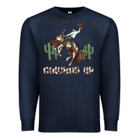 Navy when the going gets tough cowboy up Premium Sweatshirt - MaliasSmallBusiness