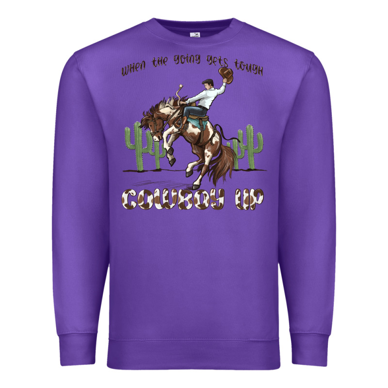 When The Going Gets Tough Cowboy Up Premium Sweatshirt by MaliasSmallBusiness | Teevron