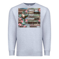 Heather Grey pray big worry small trust god Premium Sweatshirt - MaliasSmallBusiness