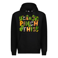 Black St. Patrick's Can't pinch this Premium Hoodie - OliviaCreatesArt