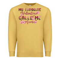 Antique Gold my favorite valentine calls me mama Premium Sweatshirt - MaliasSmallBusiness
