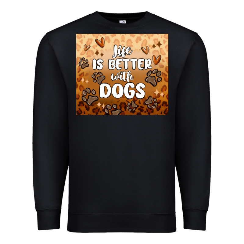 Life Is Better With Dogs Premium Sweatshirt by MaliasSmallBusiness | Teevron