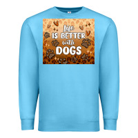 Ocean Blue life is better with dogs Premium Sweatshirt - MaliasSmallBusiness
