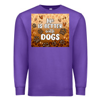 Purple life is better with dogs Premium Sweatshirt - MaliasSmallBusiness