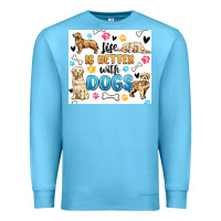Ocean Blue life is better with dogs Premium Sweatshirt - MaliasSmallBusiness