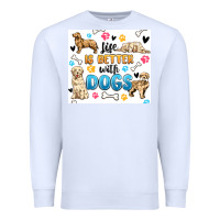 White life is better with dogs Premium Sweatshirt - MaliasSmallBusiness