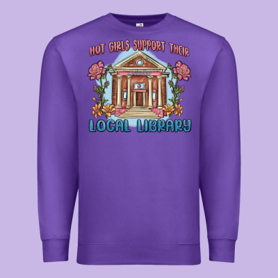 Premium Sweatshirt hot girls support their local library