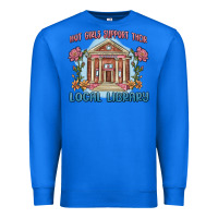 True Royal hot girls support their local library Premium Sweatshirt - MaliasSmallBusiness