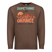 Chestnut something in the orange Premium Sweatshirt - MaliasSmallBusiness