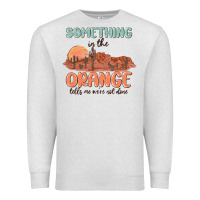 Oatmeal Heather something in the orange Premium Sweatshirt - MaliasSmallBusiness