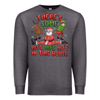 Charcoal Heather there's some ho's ho's ho's in this house Premium Sweatshirt - MaliasSmallBusiness