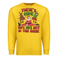 Lemon there's some ho's ho's ho's in this house Premium Sweatshirt - MaliasSmallBusiness