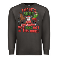 Smoke there's some ho's ho's ho's in this house Premium Sweatshirt - MaliasSmallBusiness