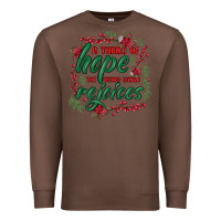 Chestnut a thrill of hope the weary world rejoices Premium Sweatshirt - MaliasSmallBusiness