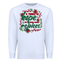 White a thrill of hope the weary world rejoices Premium Sweatshirt - MaliasSmallBusiness
