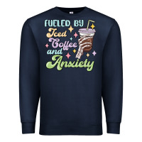 Navy fueled by iced coffee and anxiety Premium Sweatshirt - MaliasSmallBusiness