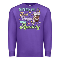 Purple fueled by iced coffee and anxiety Premium Sweatshirt - MaliasSmallBusiness