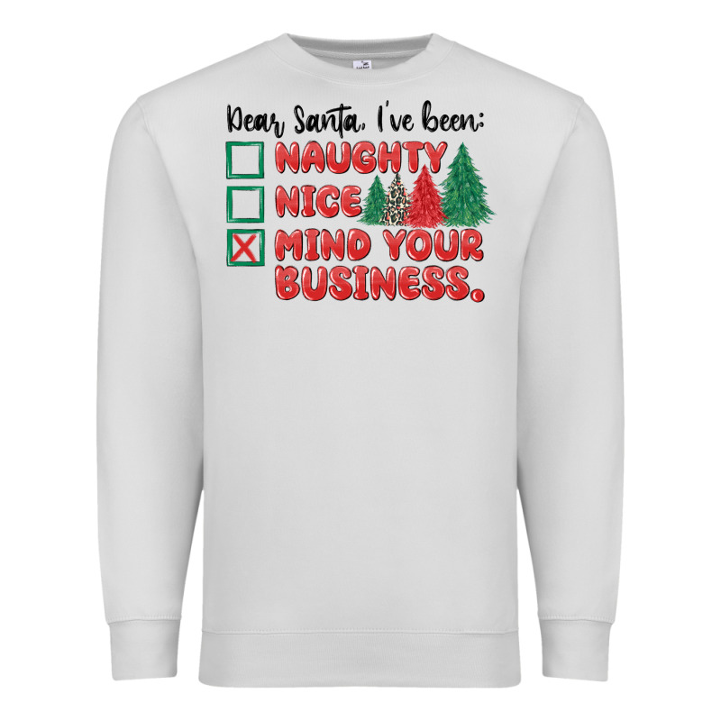 Dear Santa Ive Been Premium Sweatshirt by MaliasSmallBusiness | Teevron