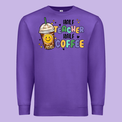 Premium Sweatshirt half teacher half coffee