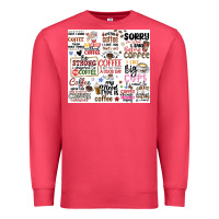 Cardinal funny coffee quotes Premium Sweatshirt - MaliasSmallBusiness
