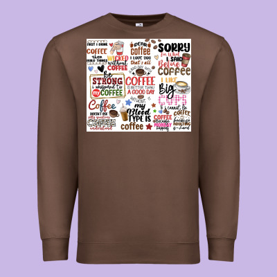 Premium Sweatshirt funny coffee quotes