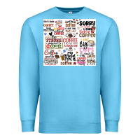 Ocean Blue funny coffee quotes Premium Sweatshirt - MaliasSmallBusiness