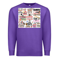 Purple funny coffee quotes Premium Sweatshirt - MaliasSmallBusiness