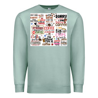 Seafoam funny coffee quotes Premium Sweatshirt - MaliasSmallBusiness