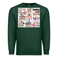 Sports Green funny coffee quotes Premium Sweatshirt - MaliasSmallBusiness