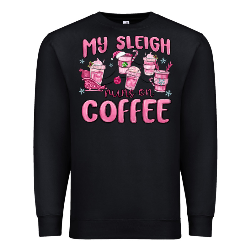 My Sleigh Runs On Coffee Premium Sweatshirt by MaliasSmallBusiness | Teevron