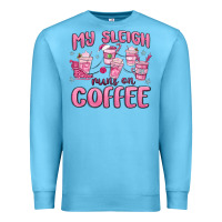 Ocean Blue my sleigh runs on coffee Premium Sweatshirt - MaliasSmallBusiness