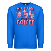 True Royal my sleigh runs on coffee Premium Sweatshirt - MaliasSmallBusiness