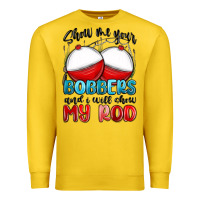 Lemon show me your bobbers and i will show my rod Premium Sweatshirt - MaliasSmallBusiness