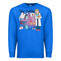 True Royal stay healthy nurse Premium Sweatshirt - MaliasSmallBusiness