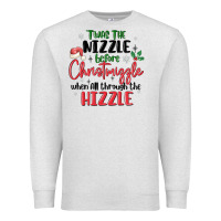 Oatmeal Heather twas the nizzle  before christmizzle Premium Sweatshirt - MaliasSmallBusiness