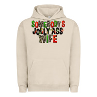 Pigment French Oak Somebody's Jolly Ass Wife Urban Hoodie - FaDigitalArtStudio
