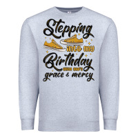 Heather Grey stepping into my birthday with god s grace and mer Premium Sweatshirt - MaliasSmallBusiness