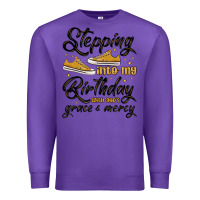 Purple stepping into my birthday with god s grace and mer Premium Sweatshirt - MaliasSmallBusiness
