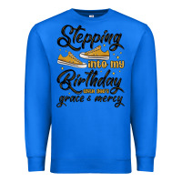 True Royal stepping into my birthday with god s grace and mer Premium Sweatshirt - MaliasSmallBusiness