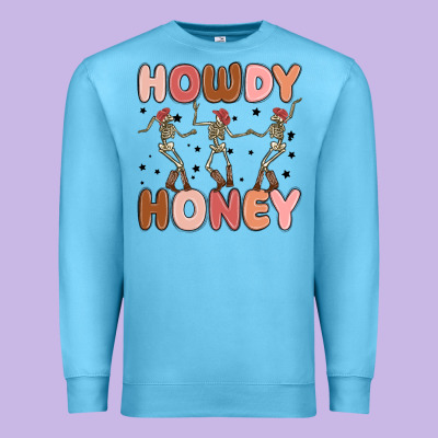 Premium Sweatshirt howdy honey