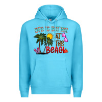 Ocean Blue life is better at the beach Premium Hoodie - CowhideDigitalArt