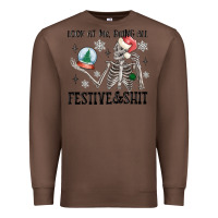 Chestnut look at me being all festive and shit Premium Sweatshirt - MaliasSmallBusiness