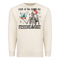 Sandshell look at me being all festive and shit Premium Sweatshirt - MaliasSmallBusiness